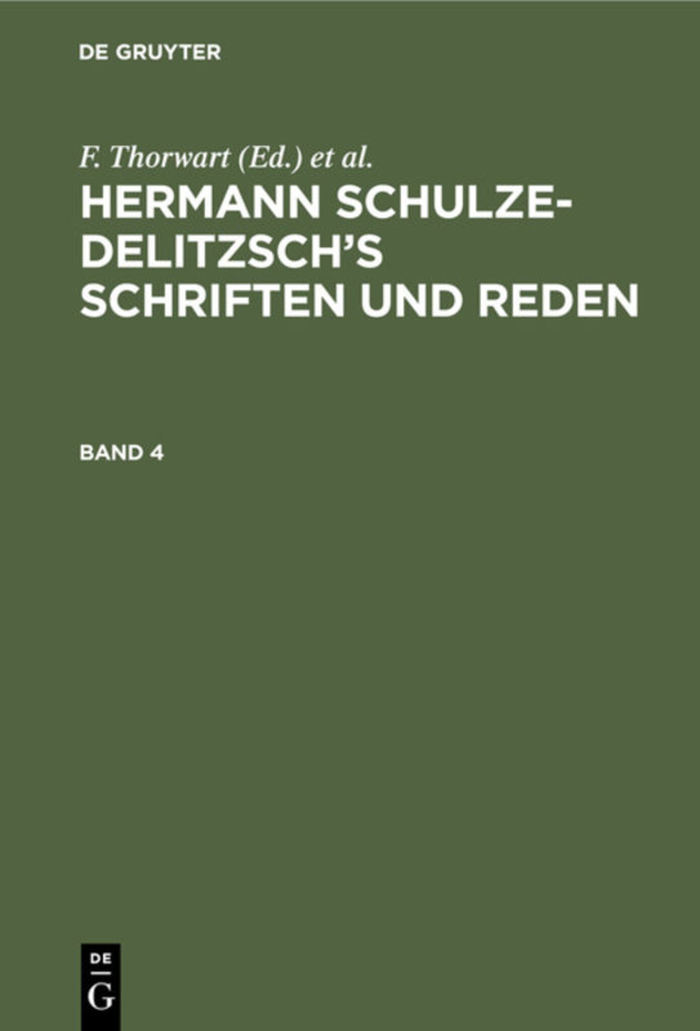 Hermann Schulze-Delitzsch’s Schriften und Reden. Band 4